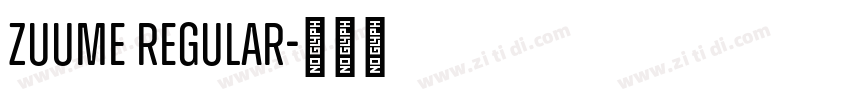 Zuume Regular字体转换